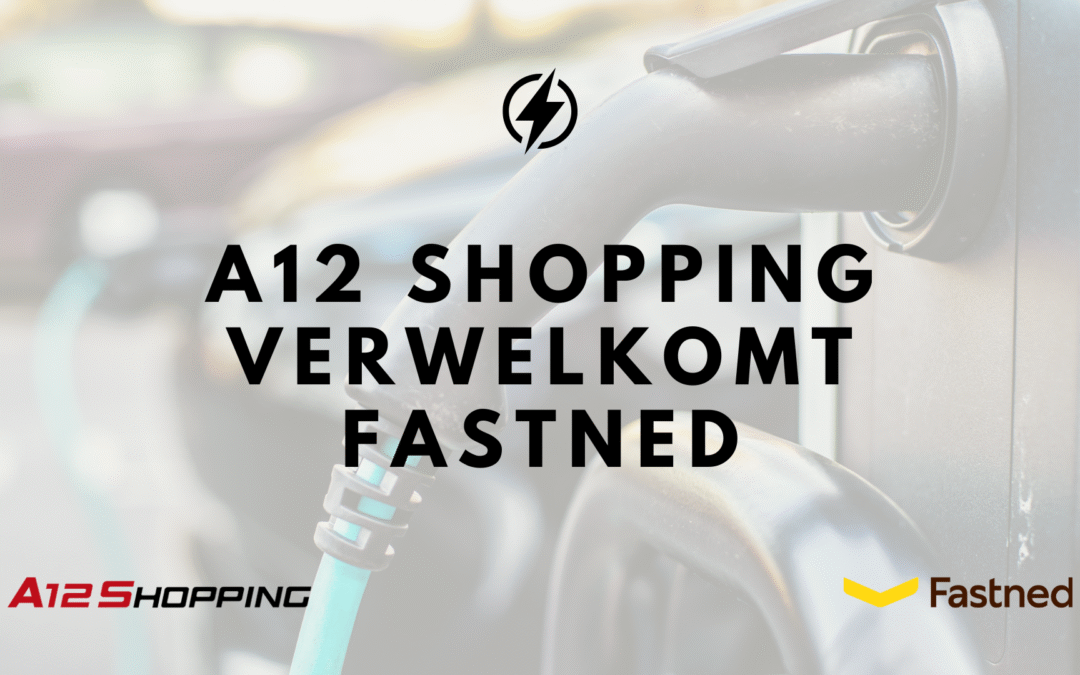 A12 Shopping verwelkomt Fastned